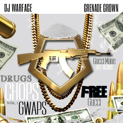 Gucci Mane - Drugs,Chops,Gwaps 